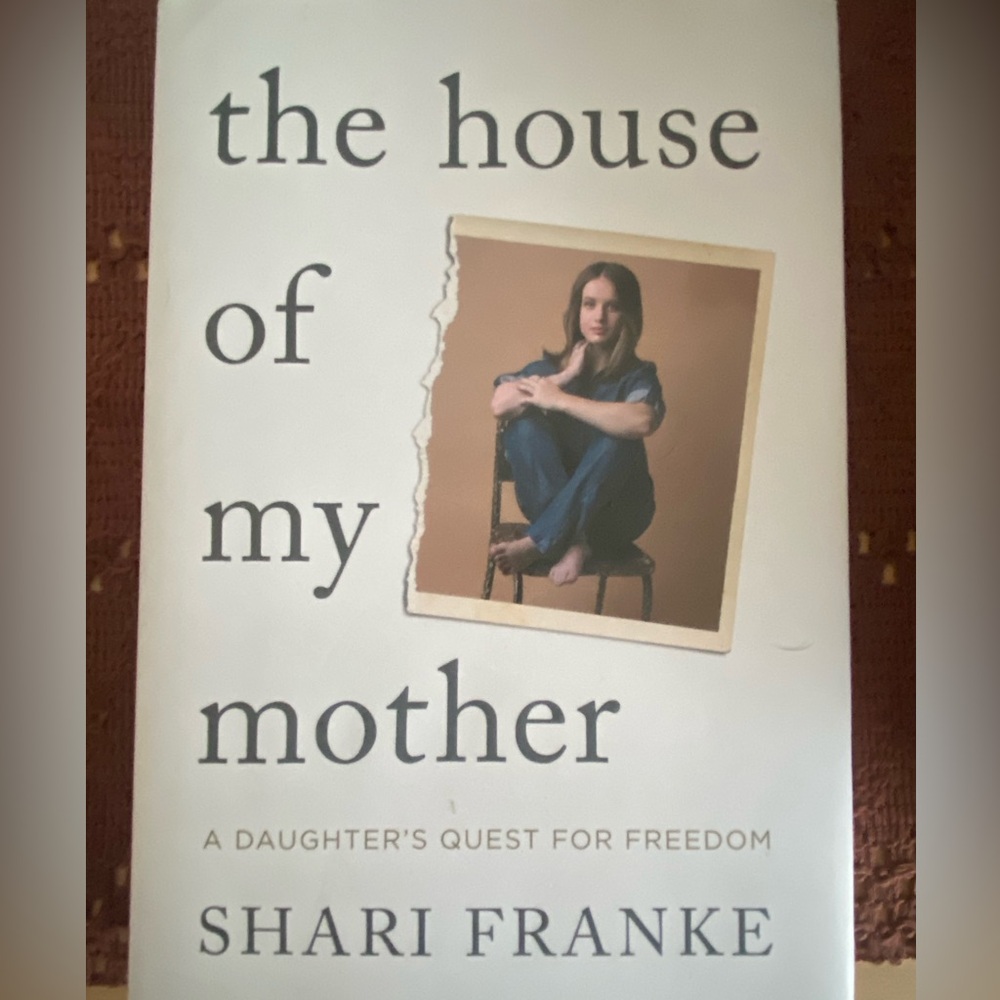The House Of My Mother By Shari Franke Chapter Book
